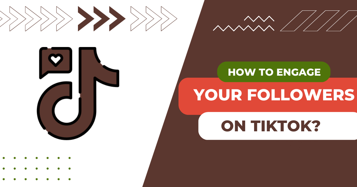 How to Engage Your Followers on TikTok Live